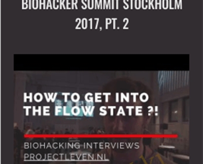 V.A.: Biohacker Summit Stockholm 2017, Pt. 2