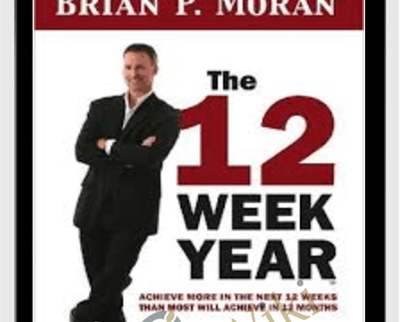 12 Week Year Special Training – Brian Moran