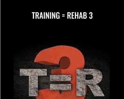 Training = Rehab 3 - Charlie Weingroff