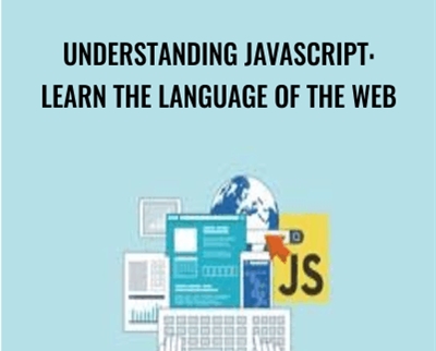 Understanding Javascript: Learn the language of the web - Chris Dixon