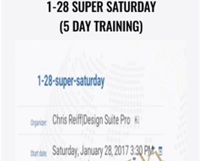 1-28 Super Saturday (5 day training) – Chris Reiff