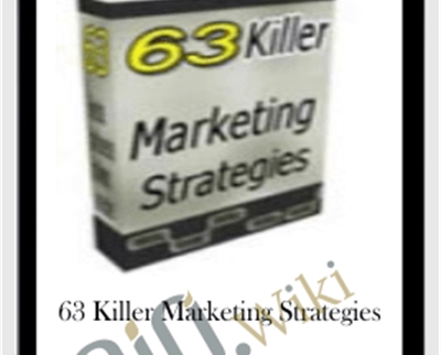 63 Killer Marketing Strategies – Dan Kennedy