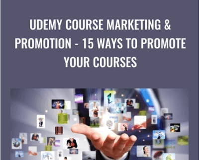 Udemy Course Marketing & Promotion - 15 Ways To Promote Your Courses – Dave Espino