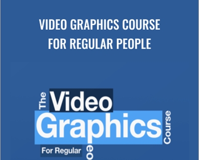 Video Graphics Course For Regular People - Dave Kaminski