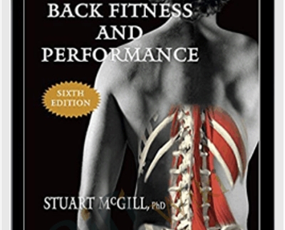 Ultimate Back Fitness and Performance - Stuart McGill