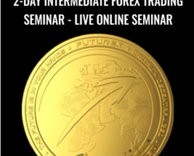 2-day Intermediate Forex Trading Seminar - Live Online Seminar - FXTE