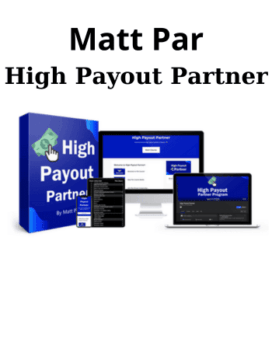 High Payout Partner By Matt Par