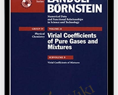 Virial Coefficients of Pure Gases and Mixtures – J.D. Dymond