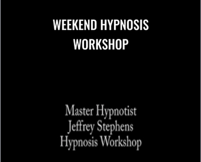 Weekend Hypnosis Workshop - Jeffrey Stephens