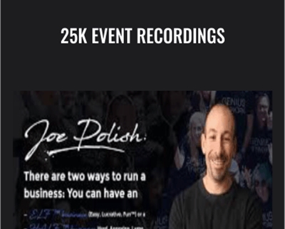 25k Event Recordings - Joe Polish