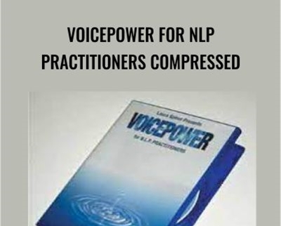 VoicePower for NLP Practitioners Compressed - Laura Spicer