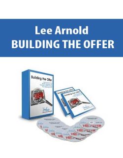 [Download Now] Lee Arnold – BUILDING THE OFFER