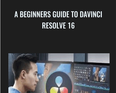 A Beginners Guide to Davinci Resolve 16 - Nick Carter
