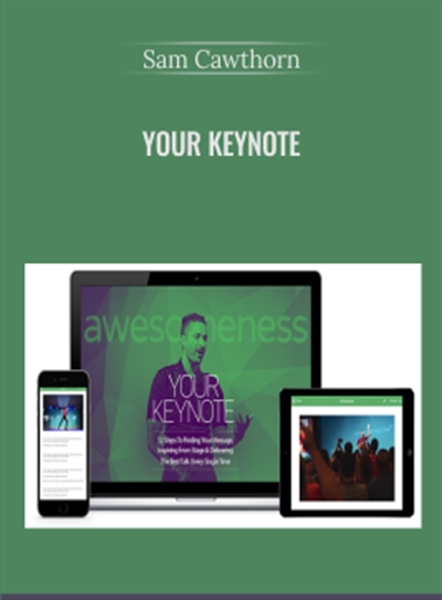 Your Keynote - Sam Cawthorn