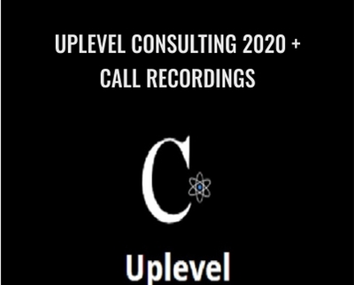 Uplevel Consulting 2020 + Call Recordings – Sam Ovens