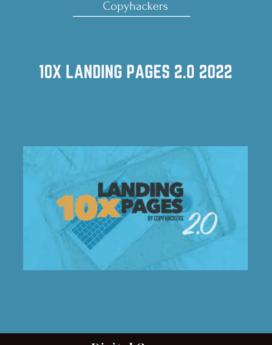 10x Landing Pages 2.0 2022 - Copyhackers