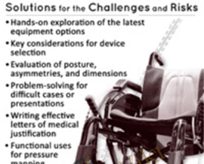 Wheelchair Seating & Mobility: Solutions for the Challenges and Risks - Diane Warns