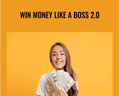 Win Money Like a Boss 2.0 - Talmadge Harper