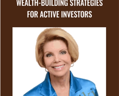Wealth-Building Strategies for Active Investors - Toni Turner