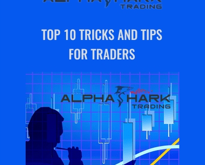 Top 10 Tricks and Tips For Traders - Alphashark
