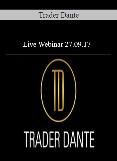 Trader Dante – Live Webinar 27.09.17