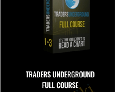 Traders Underground Full Course