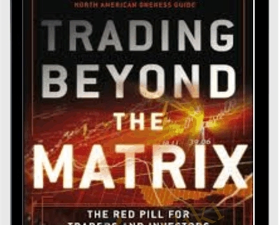 Trading Beyond the Matrix The Red Pill for Traders and Investors - Van Tharp