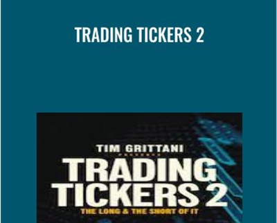 Trading Tickers 2 - Tim Grittani