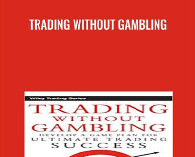 Trading Without Gambling - Marcel Link