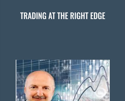 Trading at the Right Edge - Dr. Alexander Elder