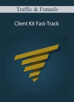 Traffic & Funnels – Client Kit Fast-Track
