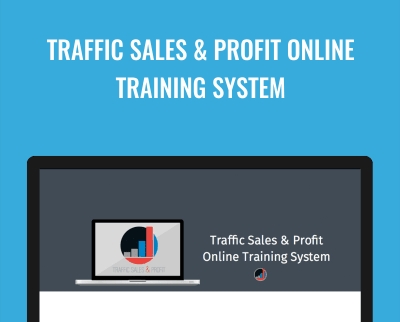 Traffic Sales & Profit Online Training System - Tyler New Media