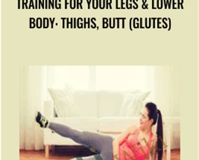Training for your legs & lower body: thighs, butt (glutes) - Alex Genadinik