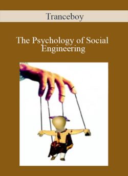 Tranceboy – The Psychology of Social Engineering
