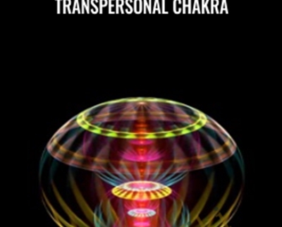 Transpersonal Chakra - Gene Ang