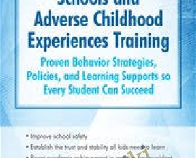 Trauma-Informed Schools and Adverse Childhood Experiences Training
