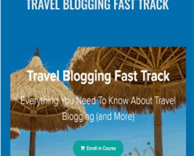 Travel Blogging Fast Track - Heather Delaney Reese