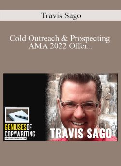 Travis Sago – Cold Outreach & Prospecting AMA 2022 Offer (Best Value With All Bonuses)