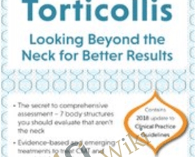 Treating Torticollis: Looking Beyond the Neck for Better Results - Rosemary Peng