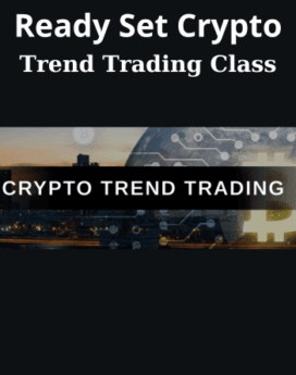 Trend Trading Class By Ready Set Crypto