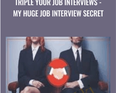 Triple Your Job Interviews - My Huge Job Interview Secret - Jerry Jay Hunter