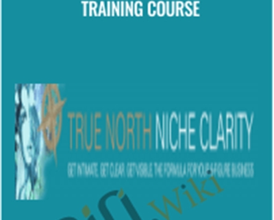 True North Niche Clarity Training Course – Sage Lavine