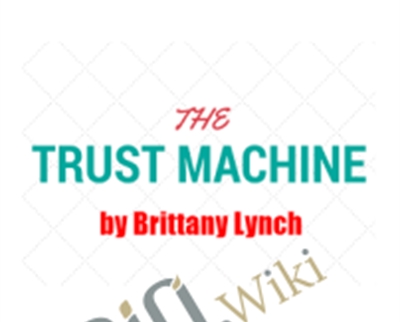 Trust Machine – Brittany Lynch