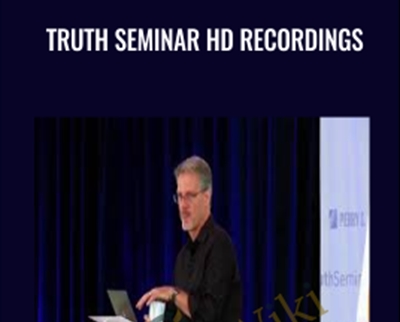 Truth Seminar HD Recordings