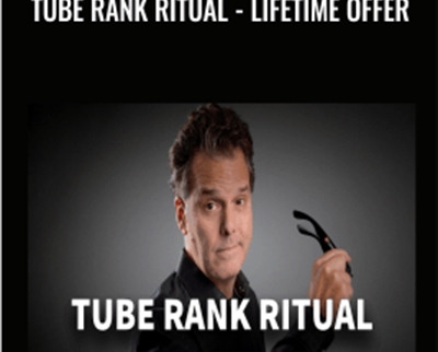 Tube Rank Ritual - Lifetime Offer