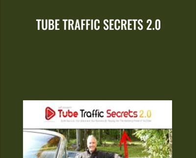 Tube Traffic Secrets 2.0 - Jeff Johnson