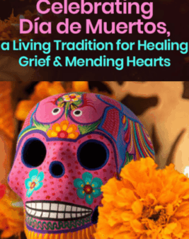 Turn Your Grief Into an Affirmation of Life 2022 By Grace Alvarez Sesma