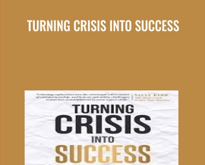 Turning Crisis Into Success - Richard Jaffe
