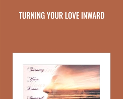 Turning Your Love Inward - Joe Dispenza