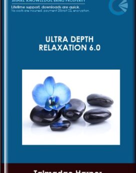 ULTRA DEPTH RELAXATION 6.0 - Talmadge Harper